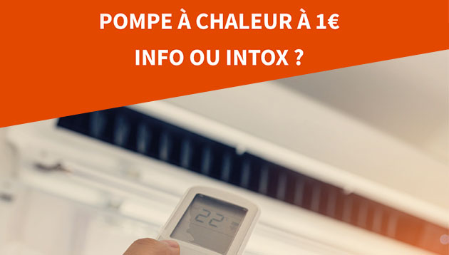 Pompe à chaleur à 1€